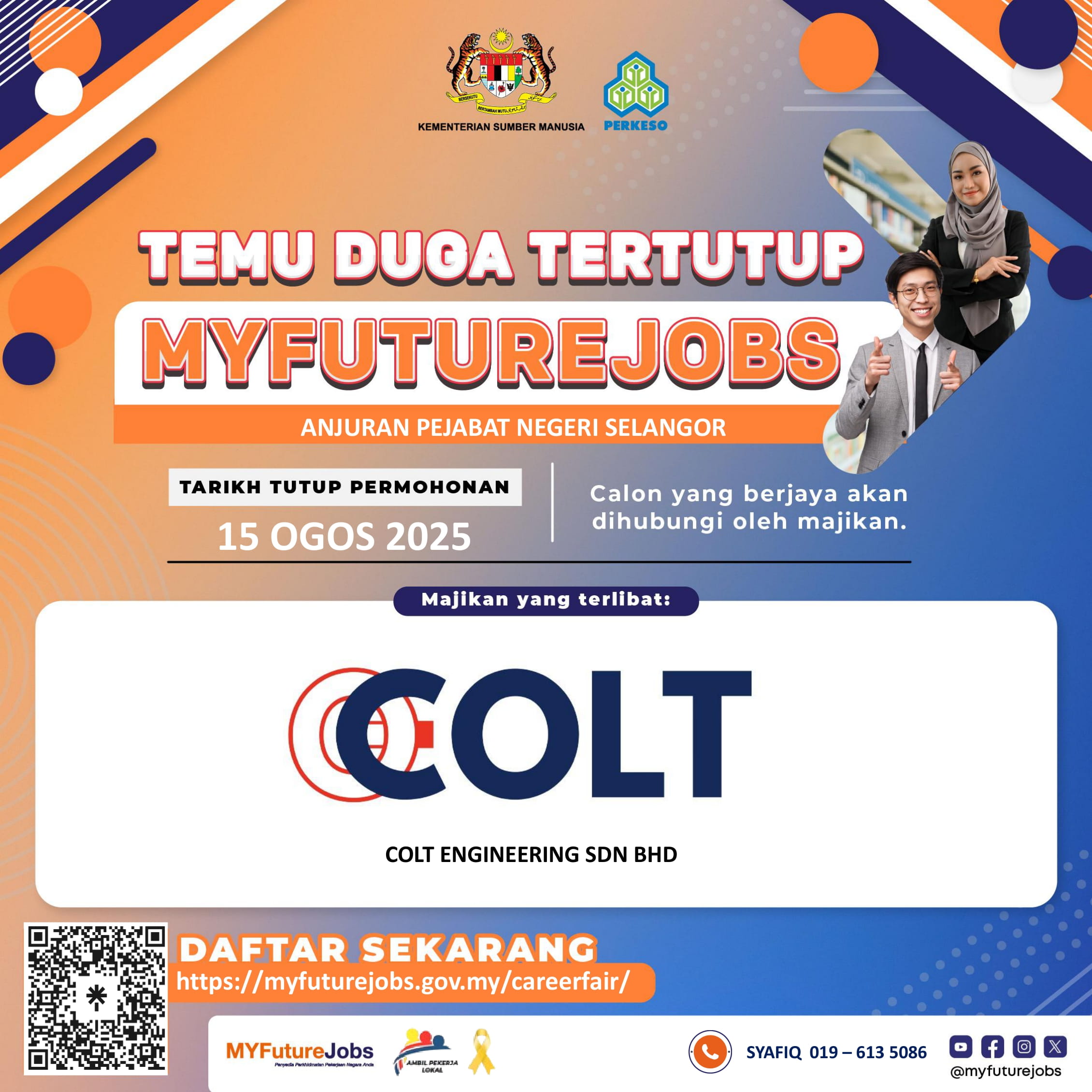 TEMUDUGA TERTUTUP MYFUTUREJOBS ANJURAN PEJABAT PERKESO NEGERI SELANGOR BERSAMA MAJIKAN COLT ENGINEERING SDN BHD