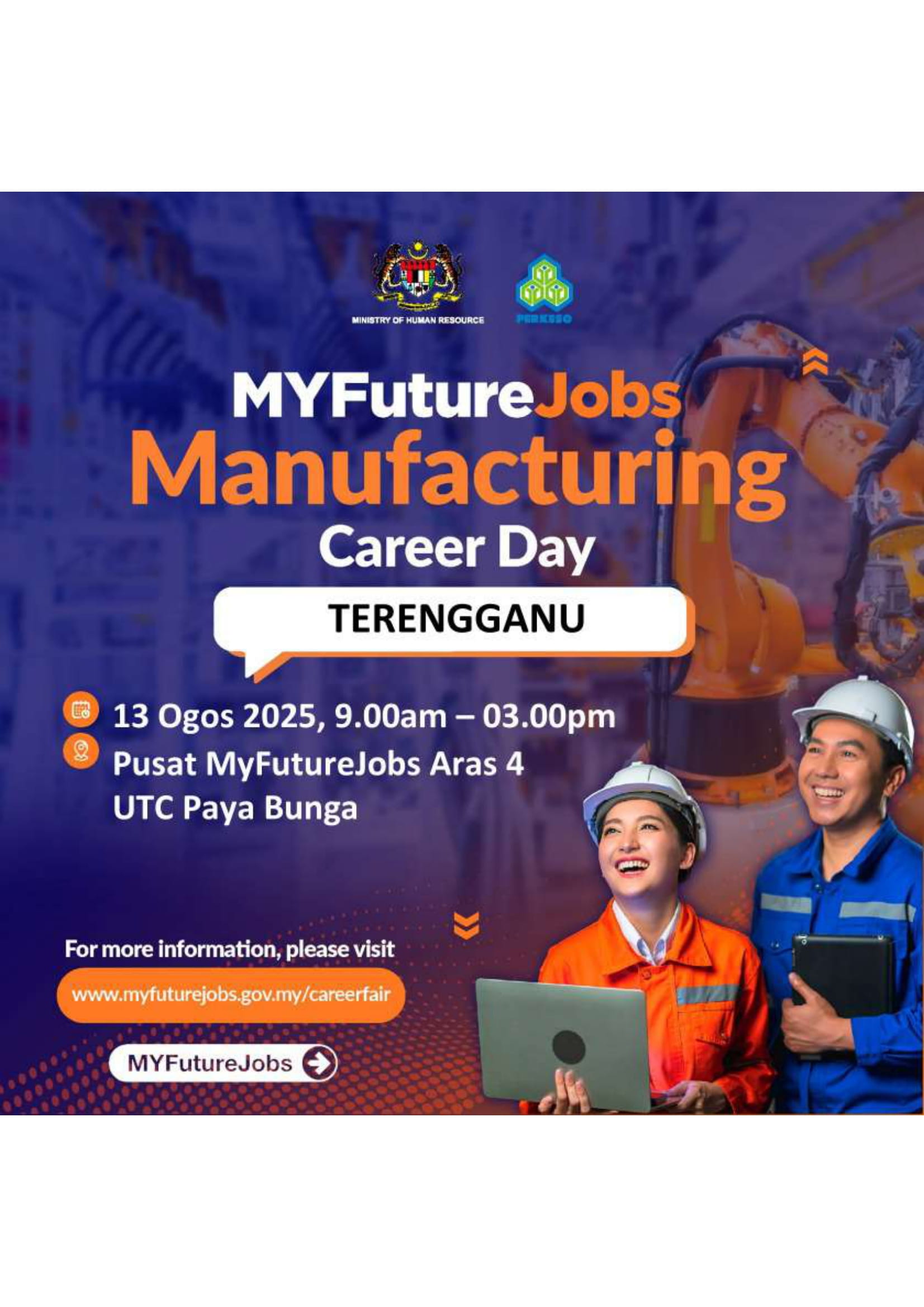 Program MYFutureJobs Manufacturing Career Day anjuran PERKESO Terengganu.