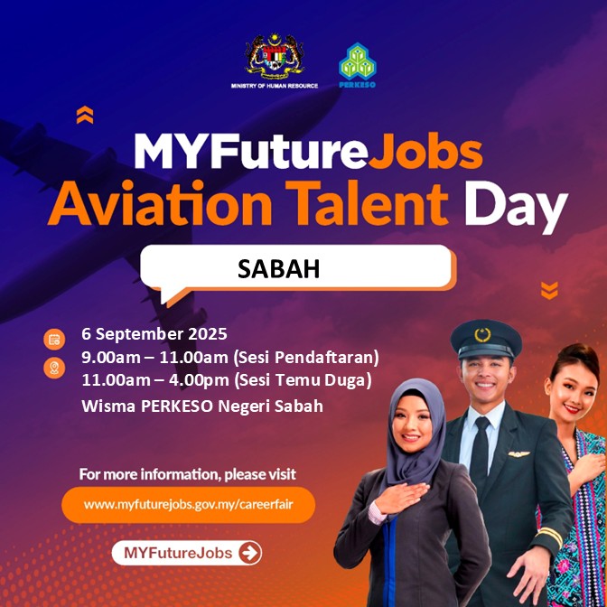 TEMUDUGA MYFUTUREJOBS SEKTOR PENERBANGAN ANJURAN PERKESO NEGERI SABAH 2025