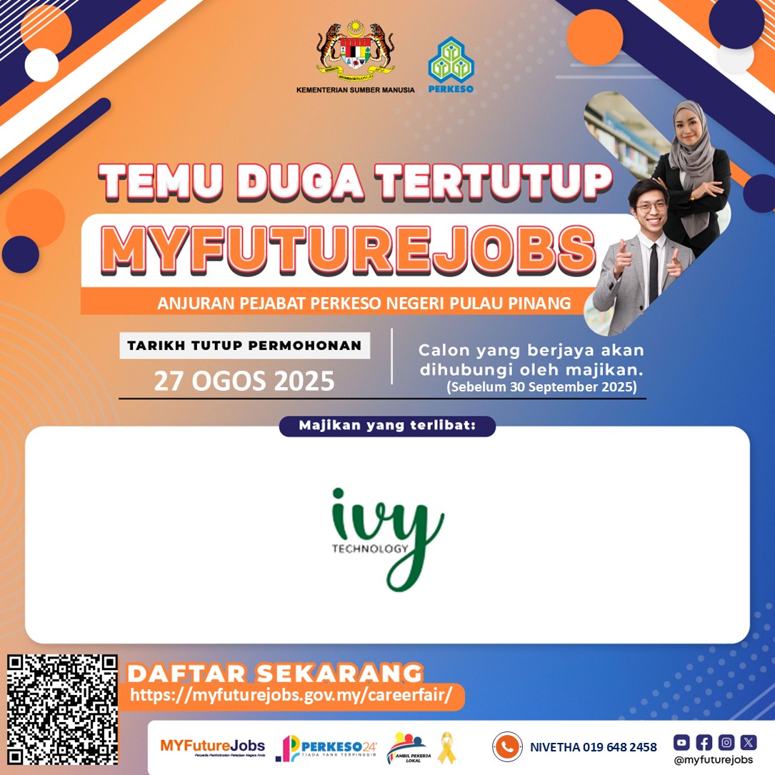 TEMU DUGA TERTUTUP MYFUTUREJOBS @ IVY TECHNOLOGY GLOBAL SERVICES MALAYSIA SDN BHD