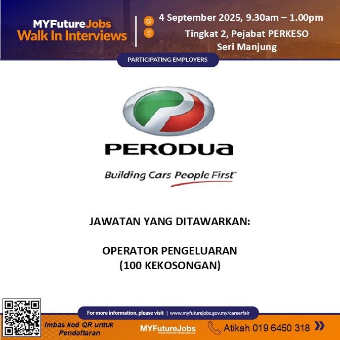 TEMUDUGA TERBUKA MYFUTUREJOBS BERSAMA MAJIKAN PERODUA MANUFACTURING SDN BHD