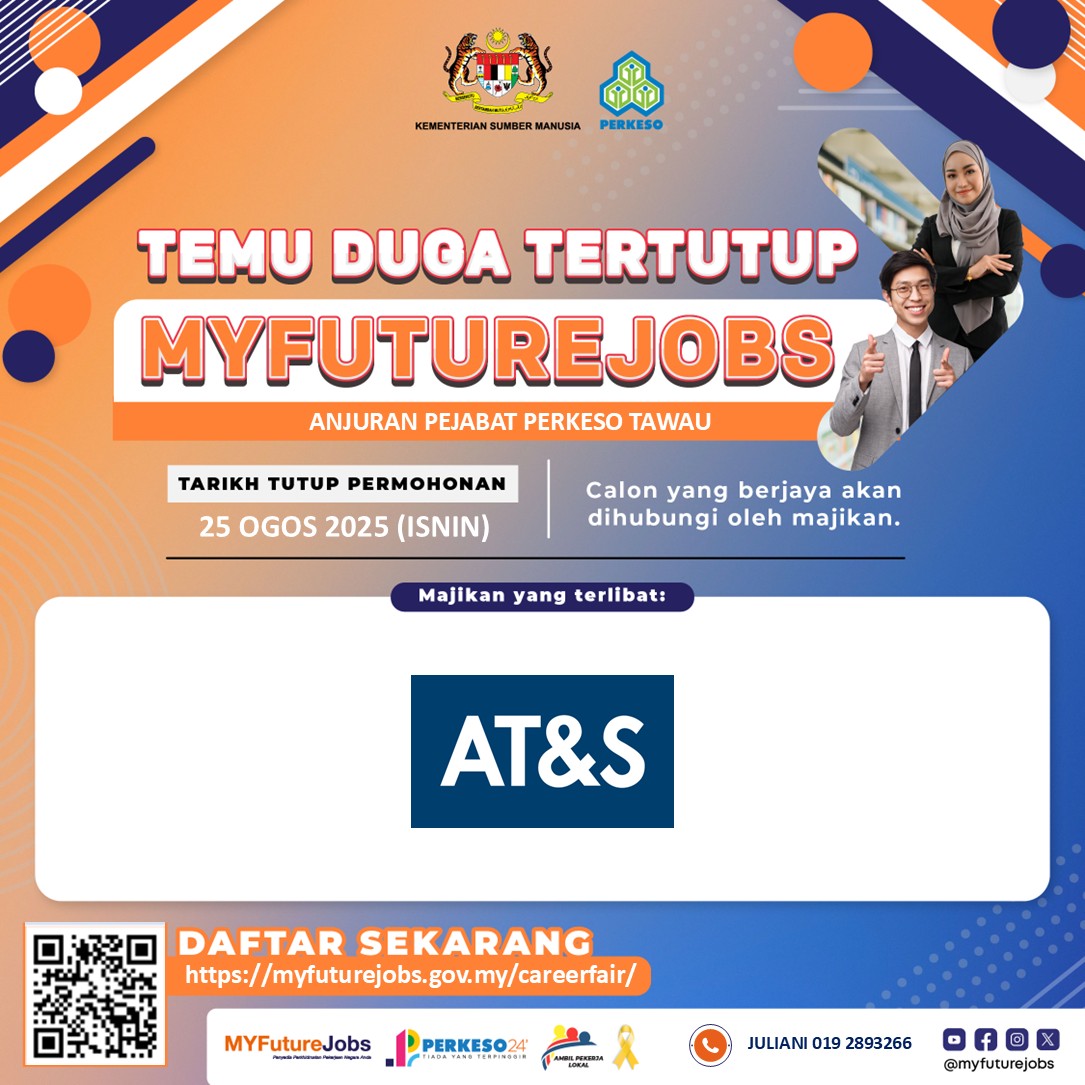 TEMU DUGA TERTUTUP MYFUTUREJOBS DENGAN KERJASAMA AT&S AUSTRIA TECHNOLOGIE & SYSTEMTECHNIK (MALAYSIA) SDN BHD ANJURAN PERKESE TAWAU