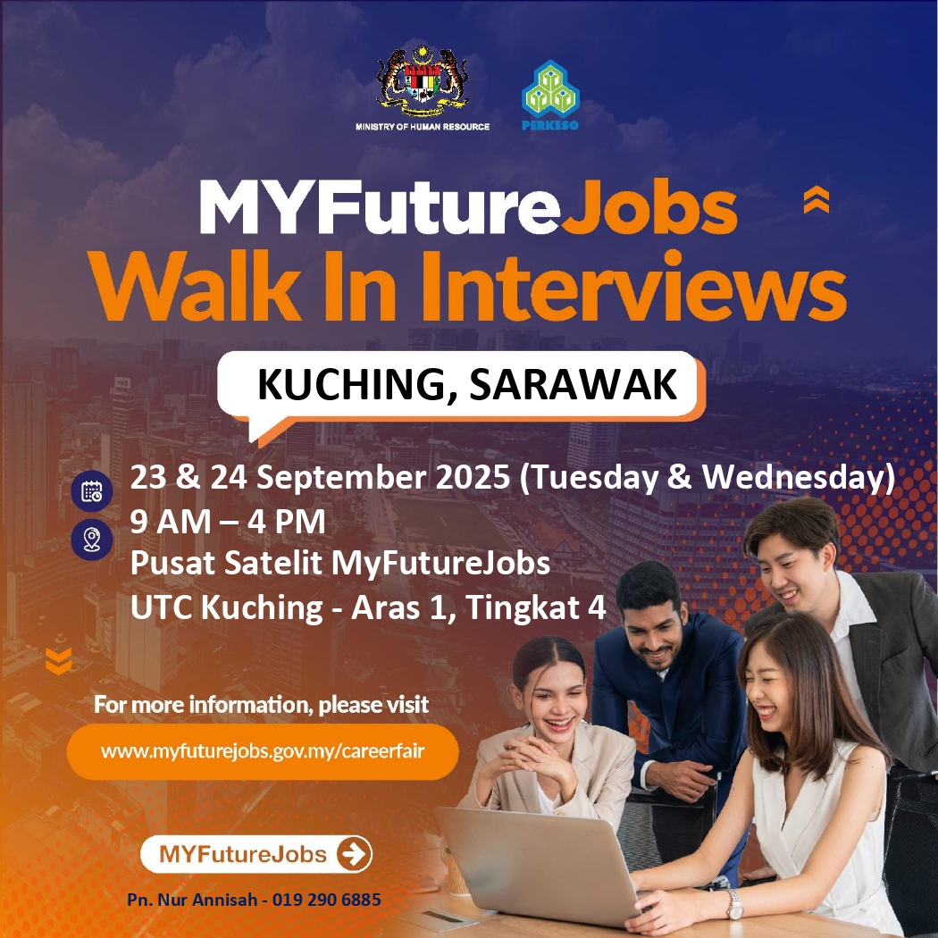 MYFUTUREJOBS WALK-IN INTERVIEW BERSAMA PERSOLKELLY WORKFORCE SOLUTIONS SDN. BHD. ANJURAN PERKESO NEGERI SARAWAK