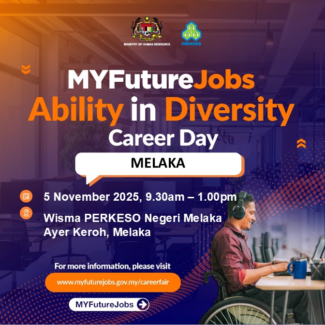 π’ TEMUDUGA TERBUKA MYFutureJobs: Ability in Diversity Career Day (Melaka)!