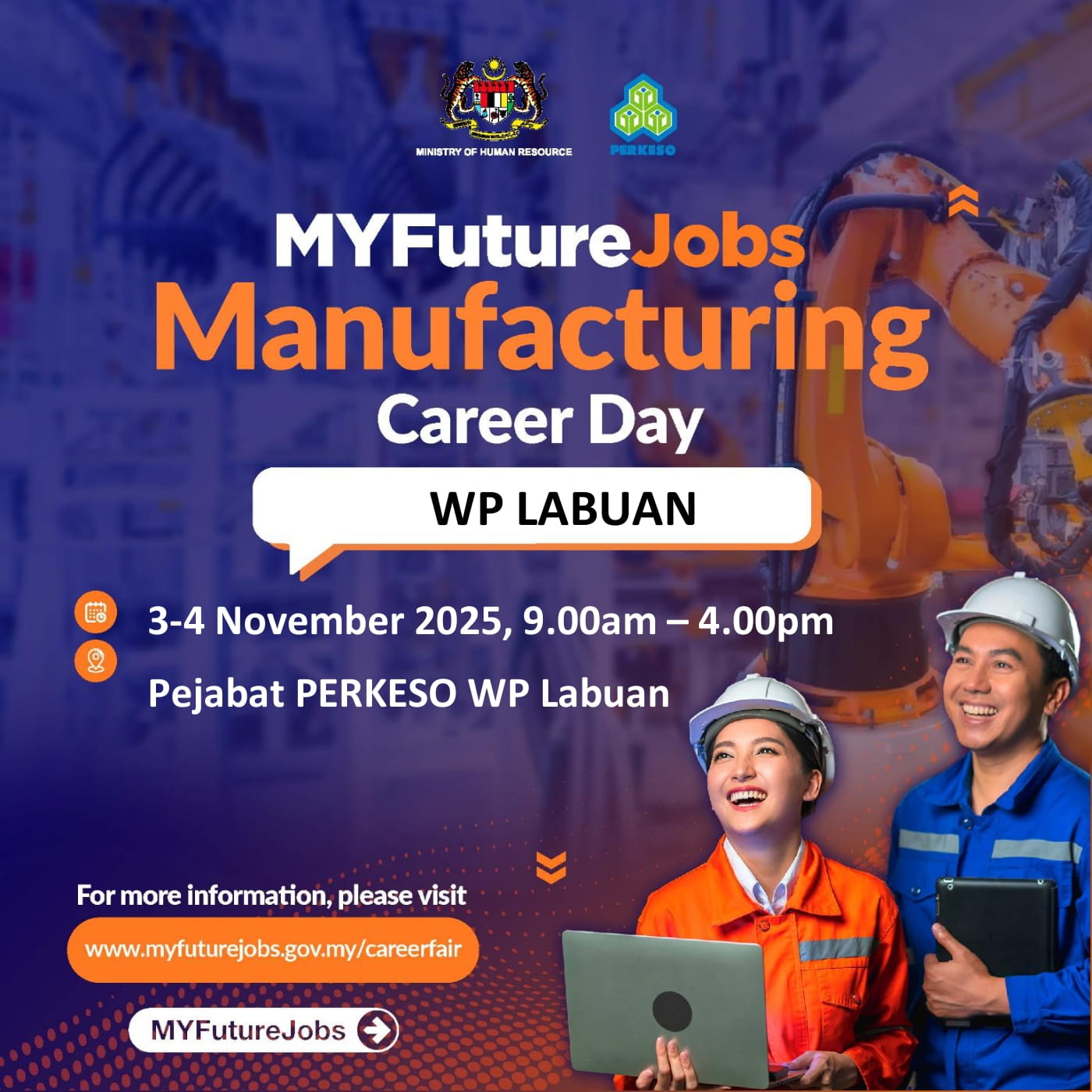 TEMUDUGA TERBUKA MYFUTUREJOBS MANUFACTURING CAREER DAY ANJURAN PEJABAT PERKESO WP LABUAN