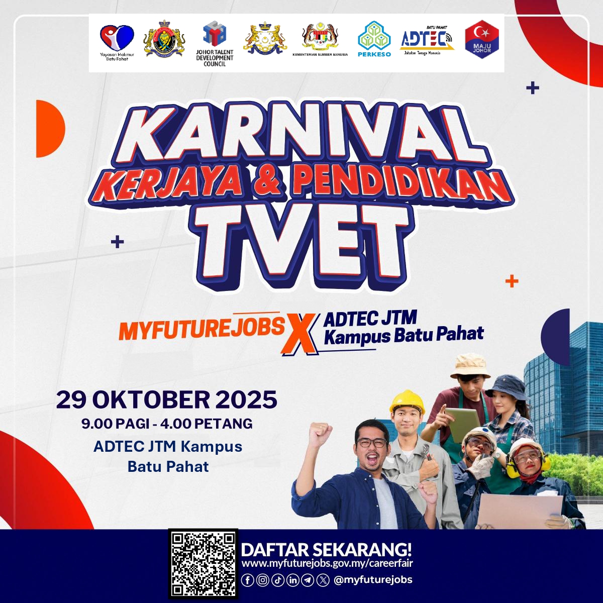 KARNIVAL KERJAYA & PENDIDIKAN TVET MYFUTUREJOBS X ADTEC JTM KAMPUS BATU PAHAT