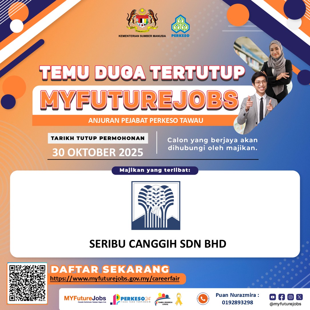 PROGRAM TEMUDUGA TERTUTUP MYFUTUREJOBS MAJIKAN SERIBU CANGGIH SDN BHD ANJURAN PERKESO TAWAU