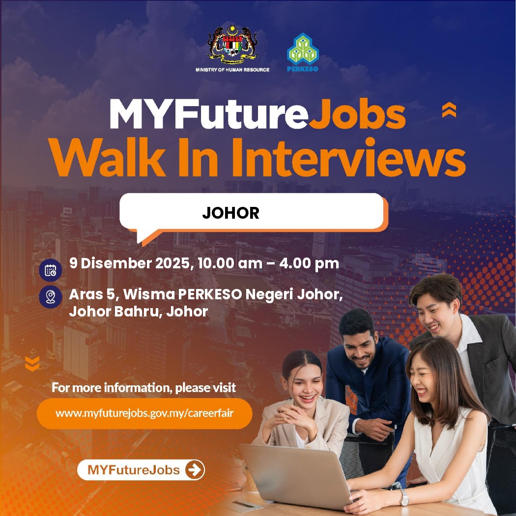 MYFUTUREJOBS WALK IN INTERVIEWS ANJURAN PERKESO JOHOR