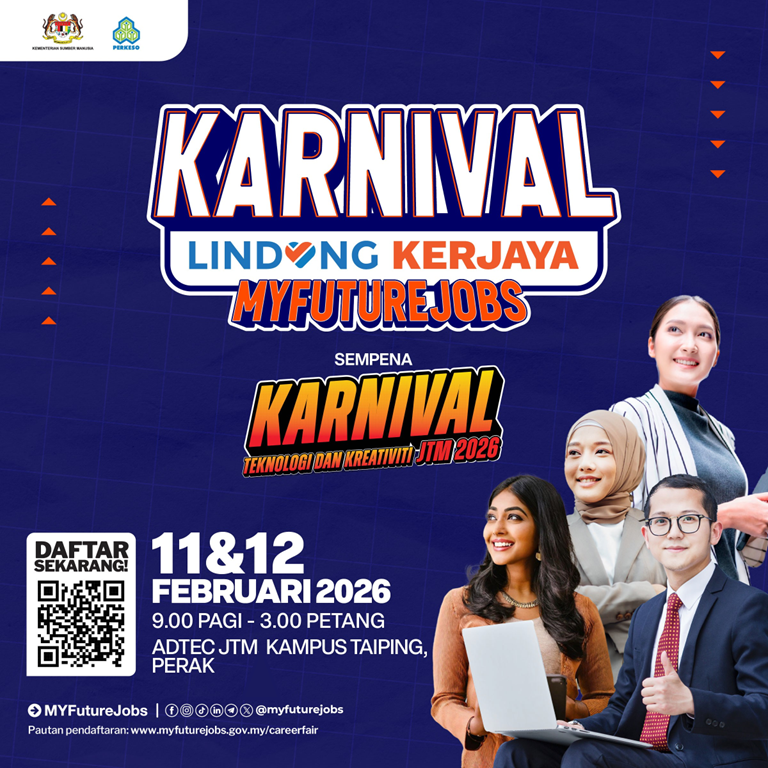 KARNIVAL LINDUNG KERJAYA MYFUTUREJOBS SEMPENA KARNIVAL TEKNOLOGI & KREATIVITI JABATAN TENAGA MANUSIA 2026