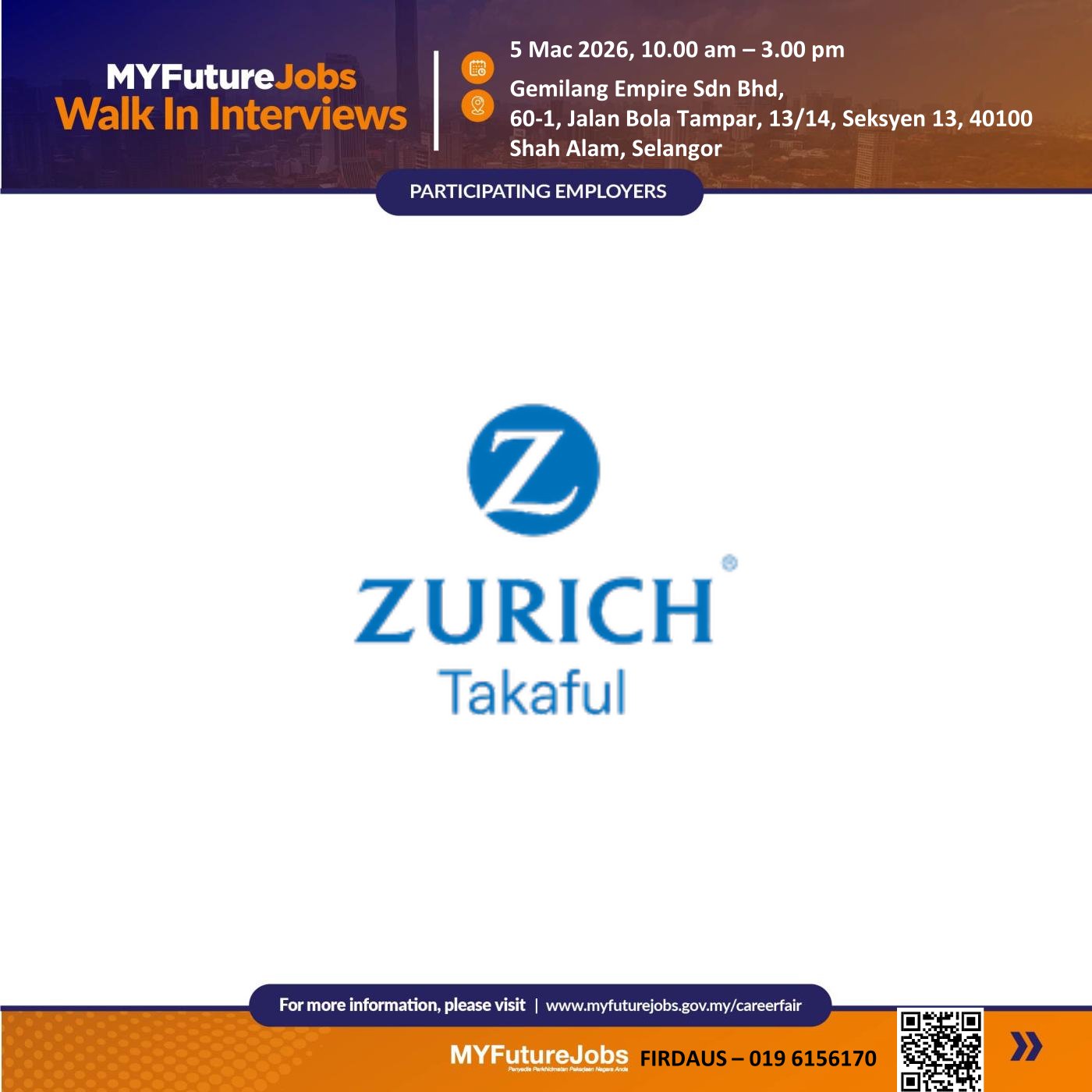 [KEMASKINI POSTER] MYFUTUREJOBS WALK IN INTERVIEW WITH ZURICH TAKAFUL BERHAD