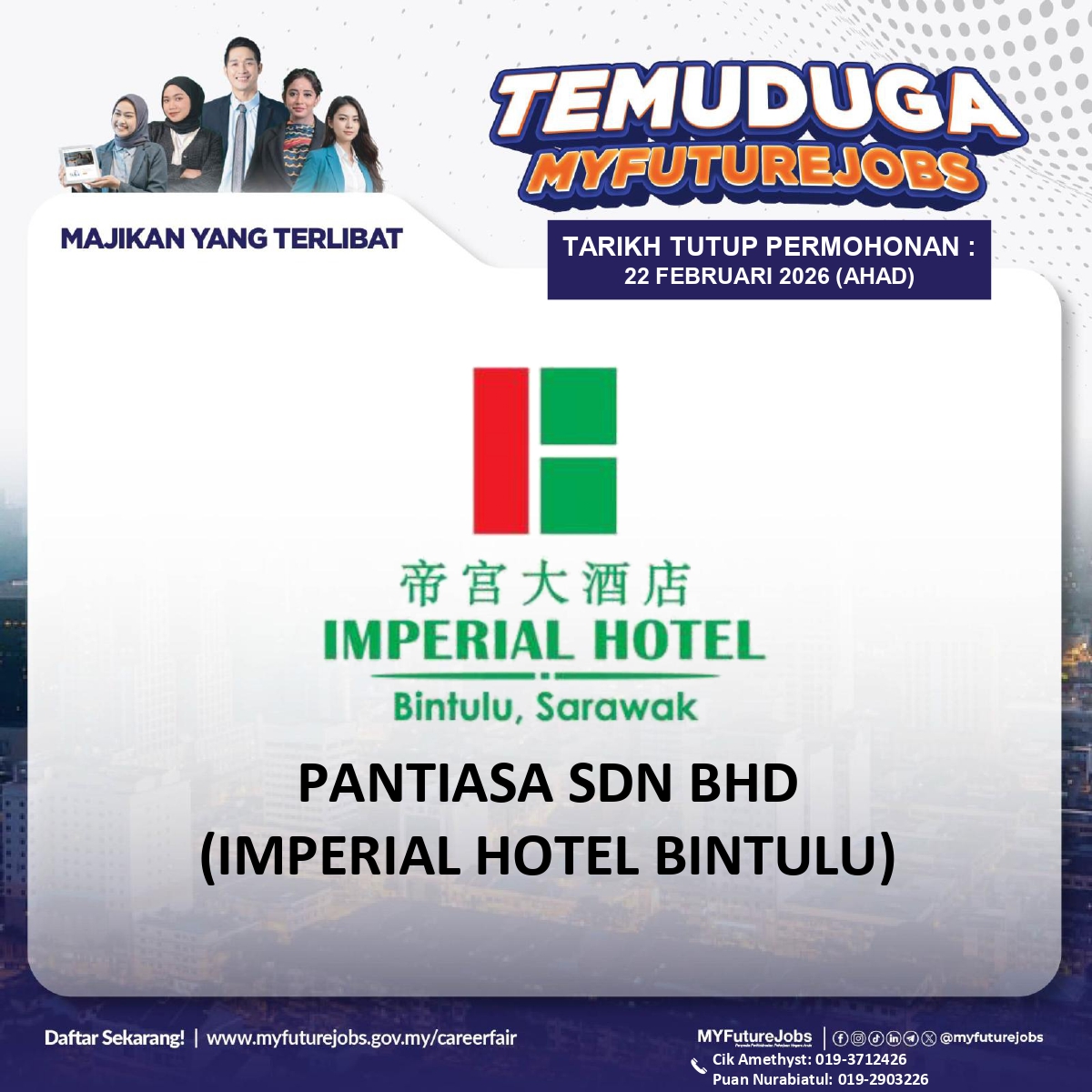 HEBAHAN KEKOSONGAN JAWATAN MYFUTUREJOBS MAJIKAN PANTIASA SDN BHD (IMPERIAL HOTEL BINTULU)