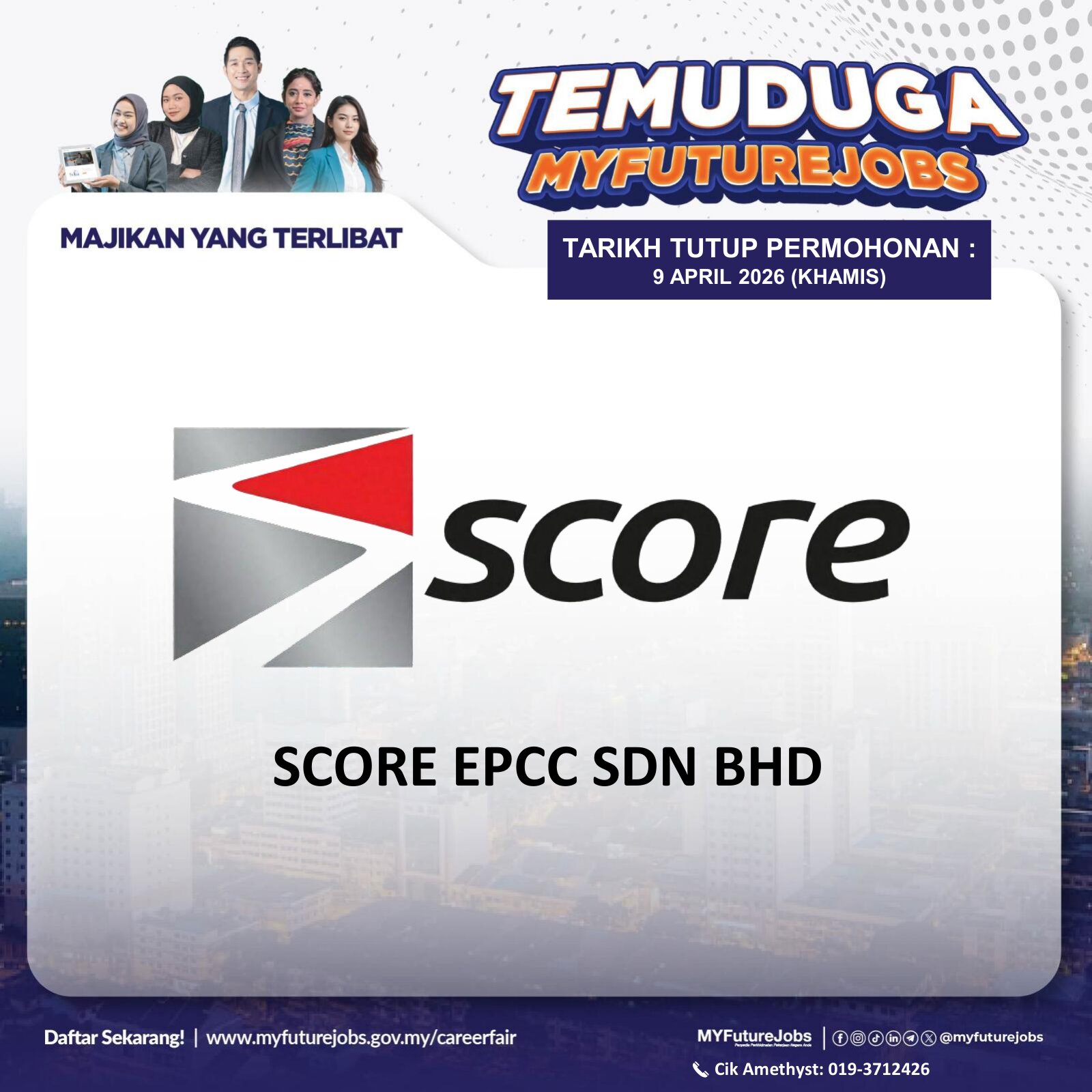 HEBAHAN KEKOSONGAN JAWATAN MYFUTUREJOBS MAJIKAN SCORE EPCC SDN BHD