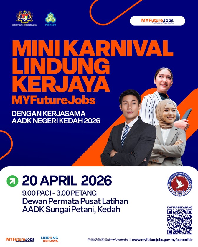 MINI KARNIVAL LINDUNG KERJAYA MYFUTUREJOBS DENGAN KERJASAMA AADK NEGERI KEDAH 2026