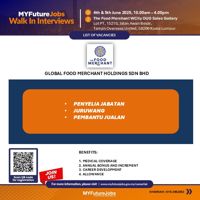 WALK-IN INTERVIEW MYFUTUREJOBS WITH GLOBAL FOOD MERCHANT HOLDINGS SDN BHD