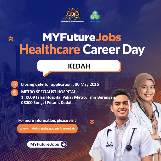 MYFUTUREJOBS HEALTHCARE CAREER DAY KEDAH