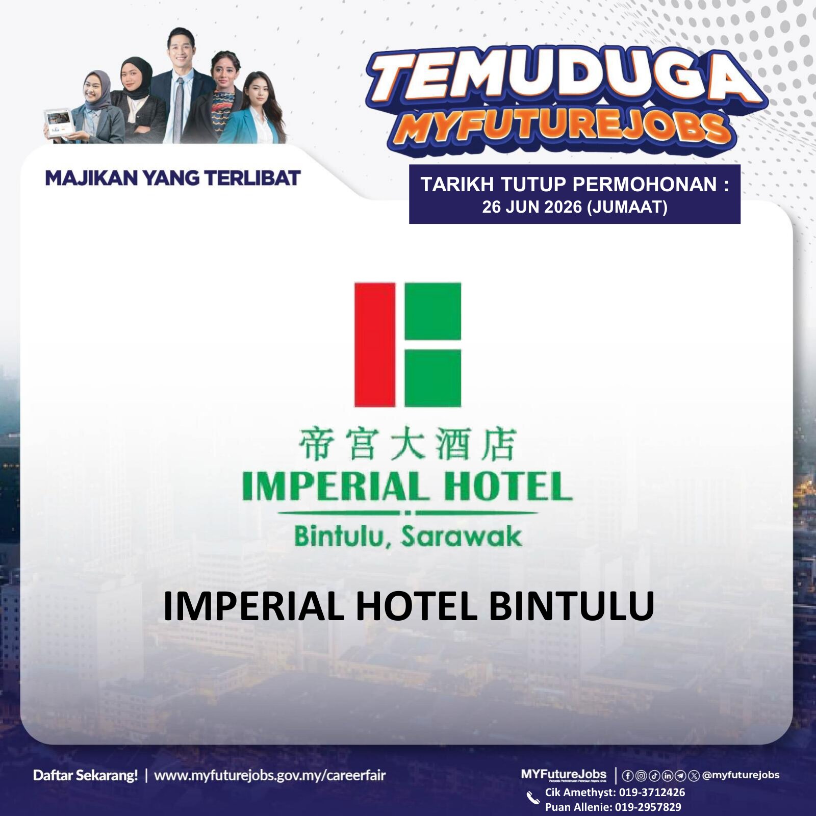 HEBAHAN KEKOSONGAN JAWATAN MYFUTUREJOBS – IMPERIAL HOTEL BINTULU