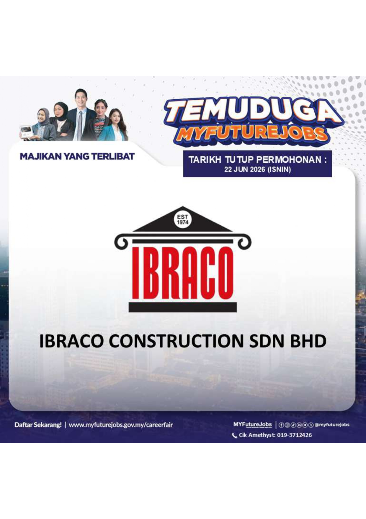HEBAHAN KEKOSONGAN JAWATAN MYFUTUREJOBS – IBRACO CONSTRUCTION SDN BHD