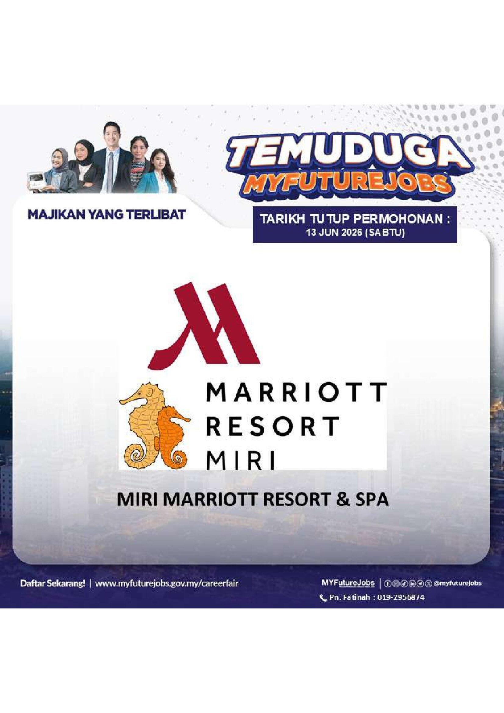 HEBAHAN KEKOSONGAN JAWATAN MYFUTUREJOBS – MIRI MARRIOTT RESORT & SPA