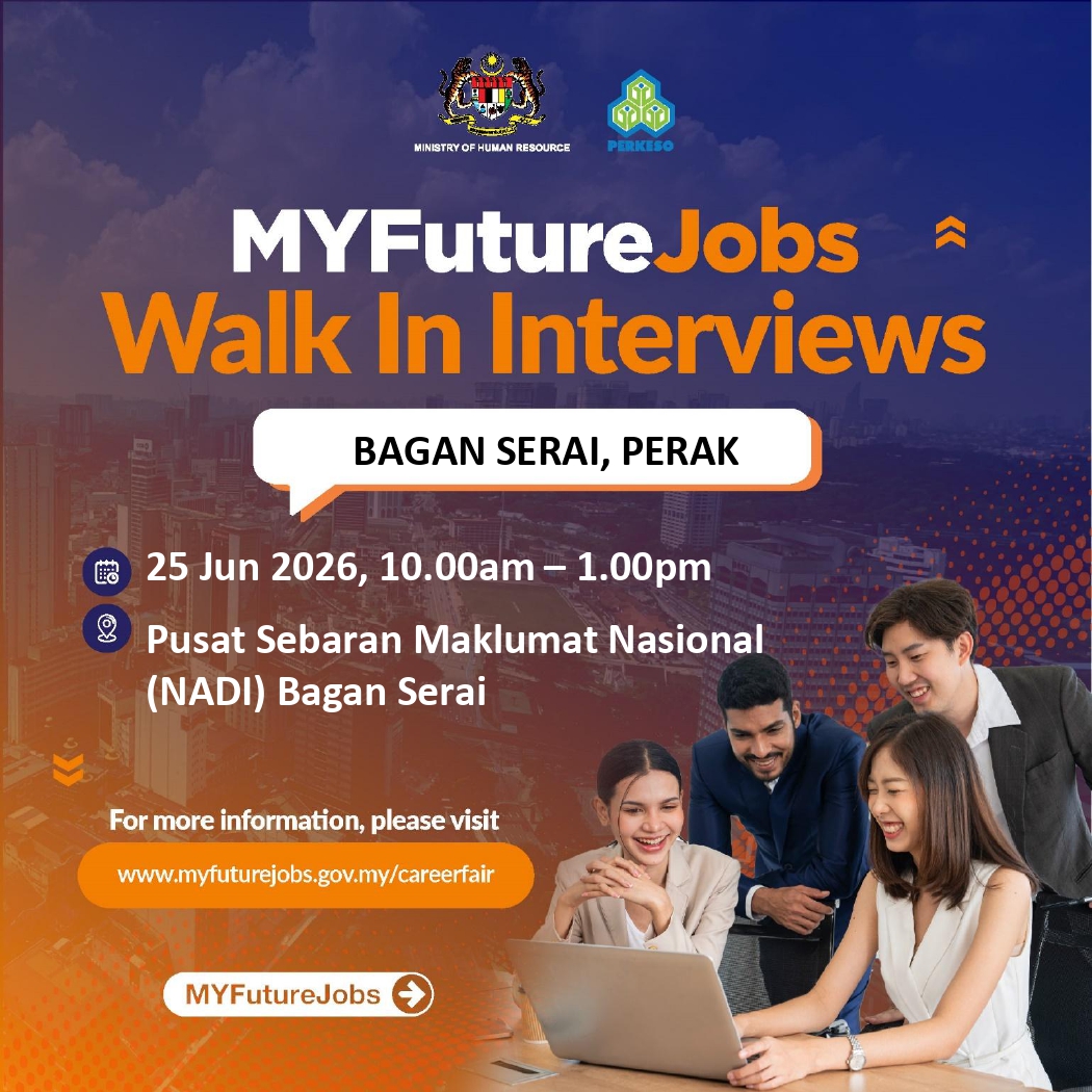 MYFUTUREJOBS WALK IN INTERVIEW @ NADI BAGAN SERAI