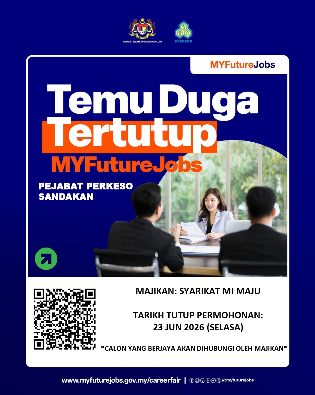 TEMUDUGA TERTUTUP MYFUTUREJOBS CASE MANAGEMENT ANJURAN PERKESO SANDAKAN BERSAMA SYARIKAT MI MAJU