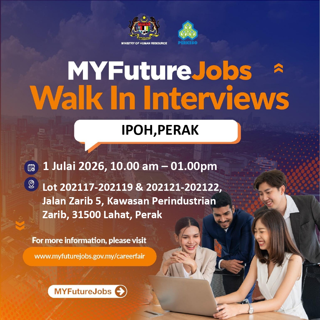 MAKLUMAN HEBAHAN TEMUDUGA MYFUTUREJOBS ANJURAN PEJABAT PERKESO NEGERI PERAK